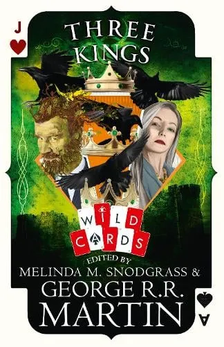 George R. R. Martin Three Kings