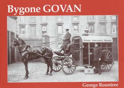 George Rountree Bygone Govan