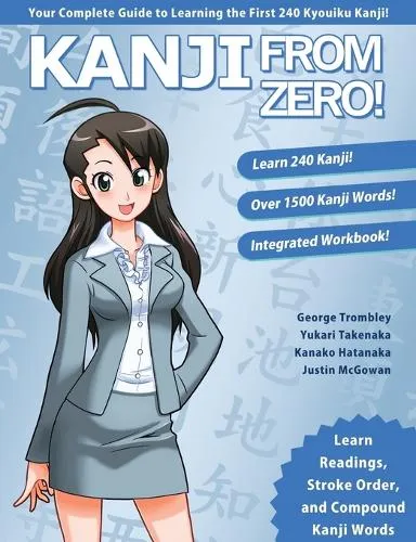 George Trombley Kanji from Zero! Book 1