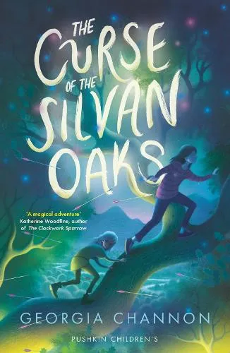 Georgia Channon The Curse of the Silvan Oaks