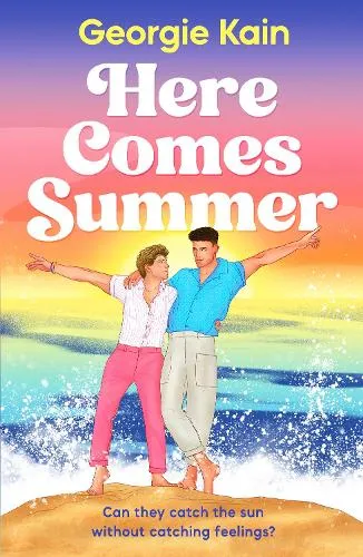 Georgie Kain Here Comes Summer