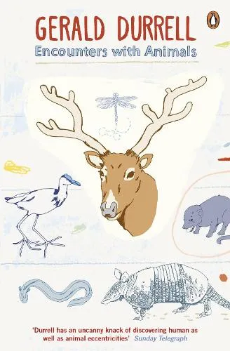 Gerald Durrell Encounters with Animals