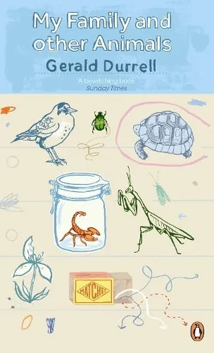 Gerald Durrell My Family and Other Animals