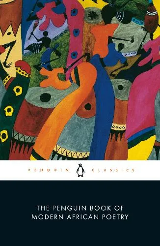 Gerald Moore The Penguin Book of Modern African Poetry