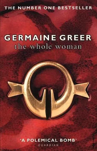 Germaine Greer The Whole Woman