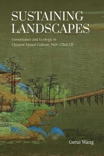 Gerui Wang Sustaining Landscapes