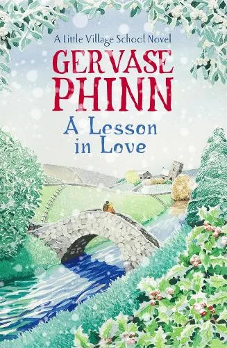 Gervase Phinn A Lesson in Love