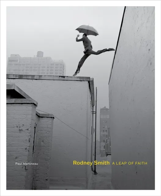Getty Trust Publications Rodney Smith : A Leap Of Faith