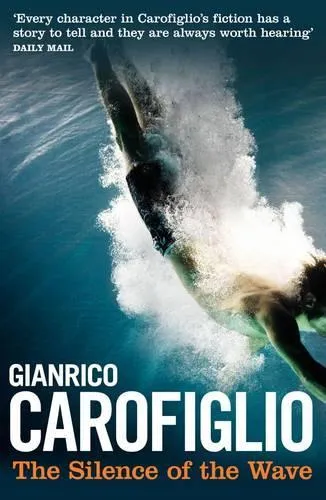 Gianrico Carofiglio The Silence of the Wave