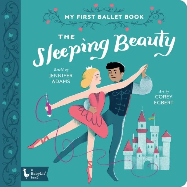 Gibbs M. Smith Inc The Sleeping Beauty : My First Ballet Book