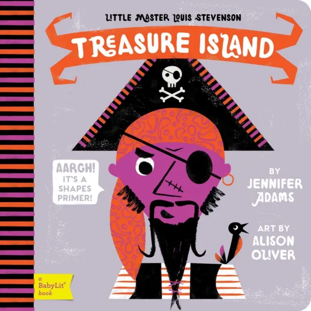 Gibbs M. Smith Inc Treasure Island : A Babylit® Shapes Primer