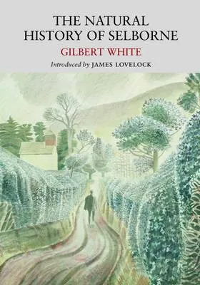 Gilbert White The Natural History of Selborne