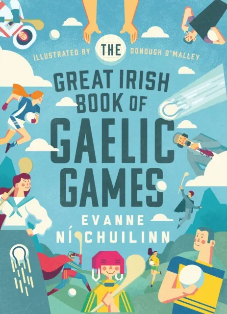 Gill The Great Irish Book Of Gaelic Games