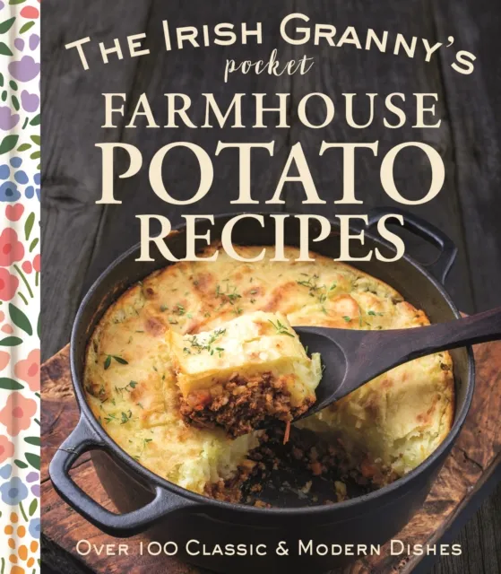 Gill The Irish Granny'S Pocket Farmhouse Potato Recipes