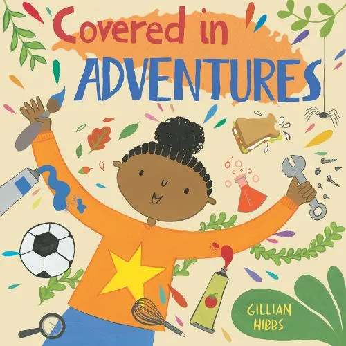 Gillian Hibbs Covered in Adventures