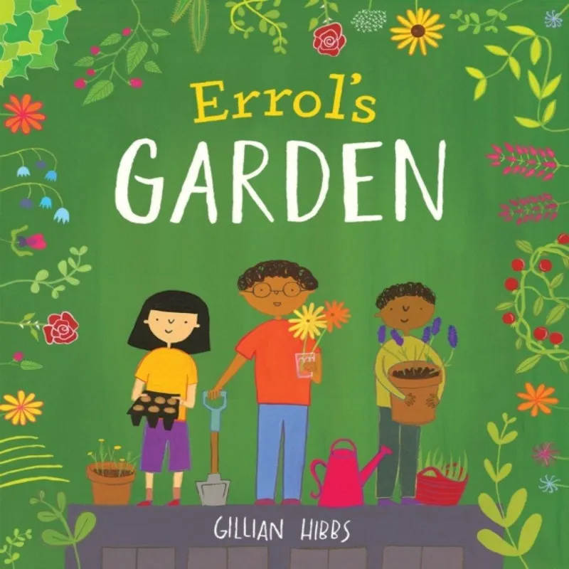 Gillian Hibbs Errol's Garden Paperback Book Multicolor