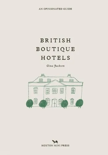 Gina Jackson British Boutique Hotels