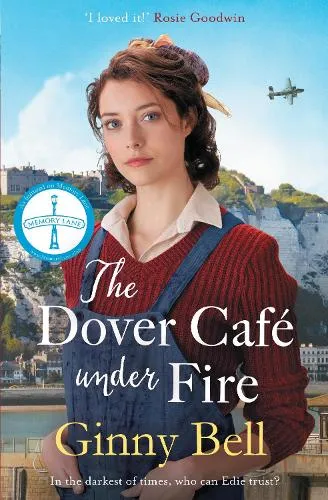 Ginny Bell The Dover Cafe Under Fire