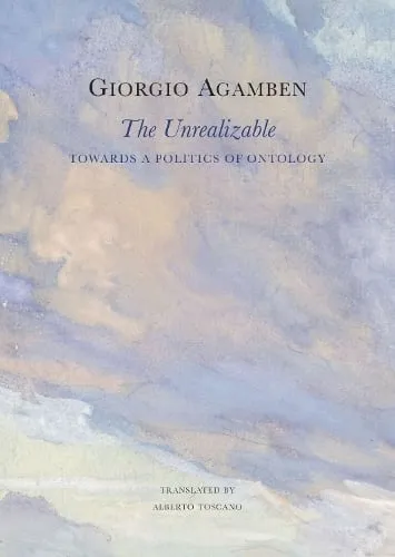 Giorgio Agamben The Unrealizable