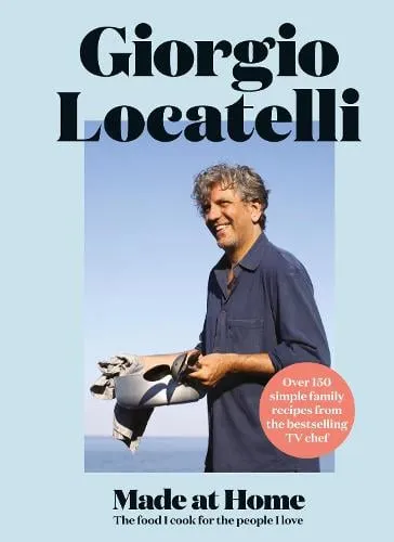Giorgio Locatelli Made at Home