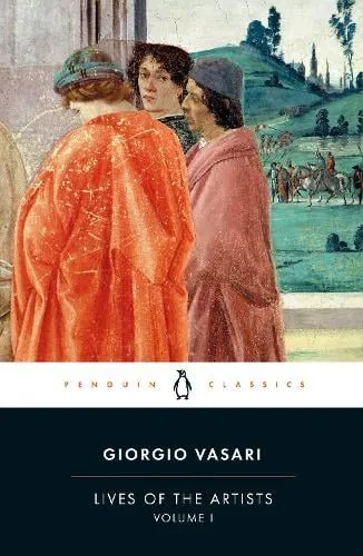 Giorgio Vasari Lives of the Artists