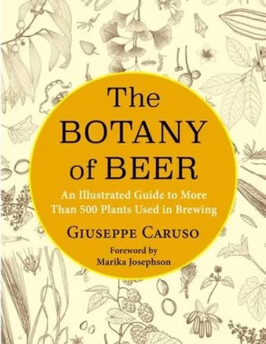 Giuseppe Caruso The Botany of Beer