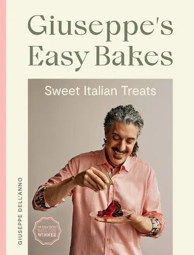 Giuseppe Dell'Anno Giuseppe's Easy Bakes