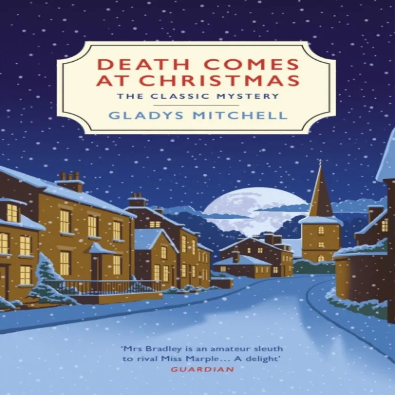 Gladys Mitchell Death Comes at Christmas : A classic Christmas murder mystery Multicolor
