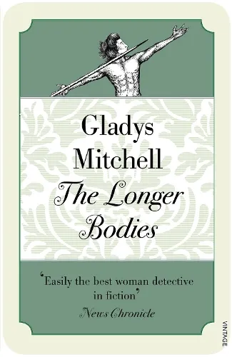 Gladys Mitchell The Longer Bodies