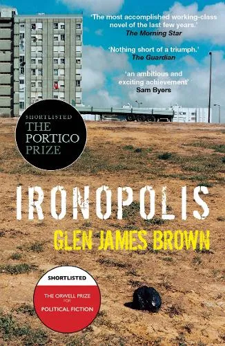 Glen James Brown Ironopolis