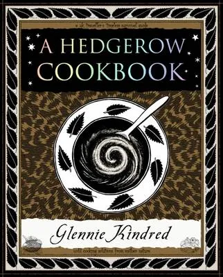 Glennie Kindred Hedgerow Cookbook