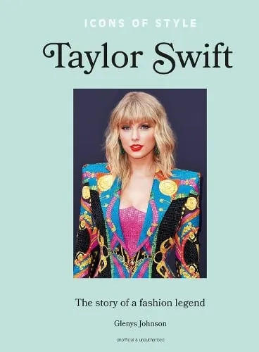 Glenys Johnson Icons of Style – Taylor Swift