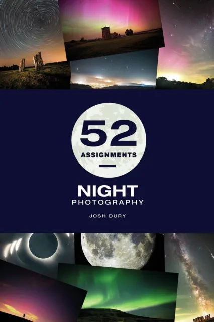 Gmc Publications 52 Assignments: Night Photography