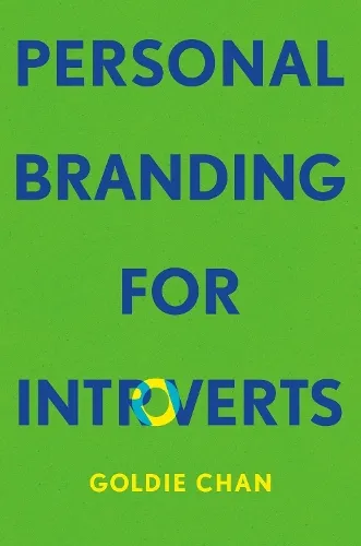Goldie Chan Personal Branding for Introverts