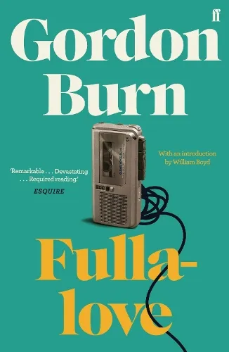 Gordon Burn Fullalove