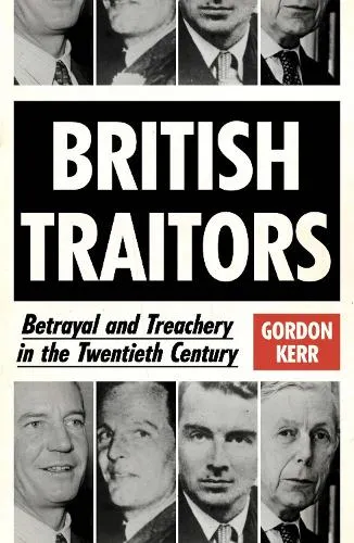 Gordon Kerr British Traitors