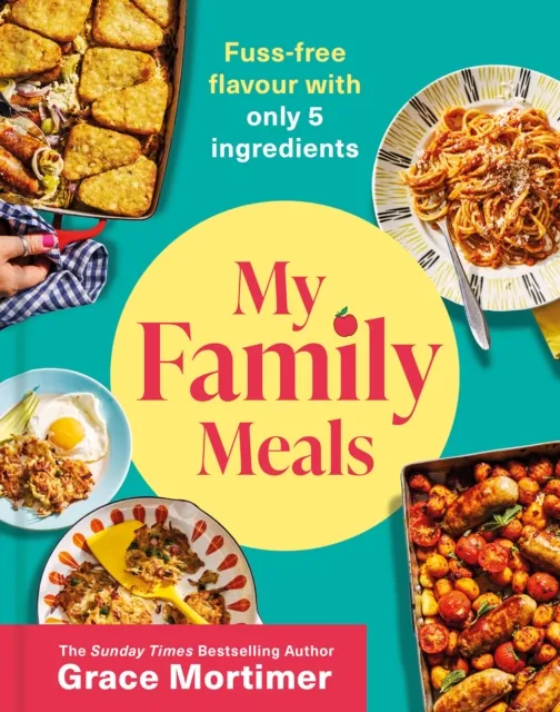 Grace Mortimer My Family Meals