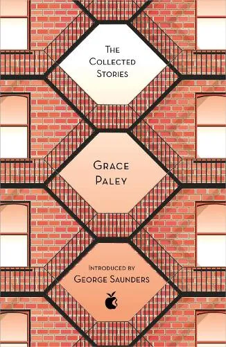 The Collected Stories of Grace Paley
