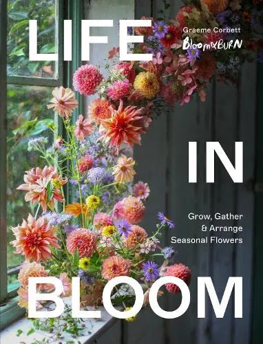 Graeme Corbett Life in Bloom