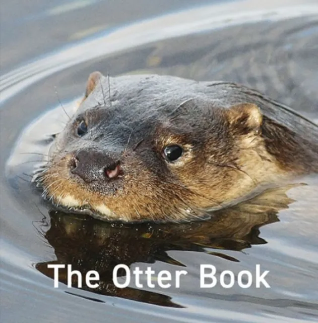Graffeg Limited Nature Book Series: The Otter Book