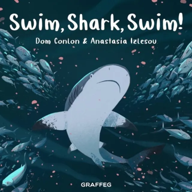 Graffeg Limited Swim, Shark, Swim!