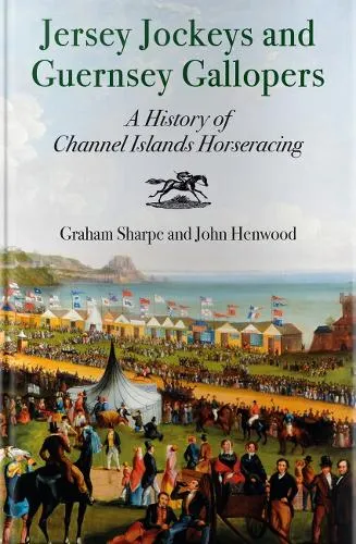 Graham Sharpe Jersey Jockeys and Guernsey Gallopers