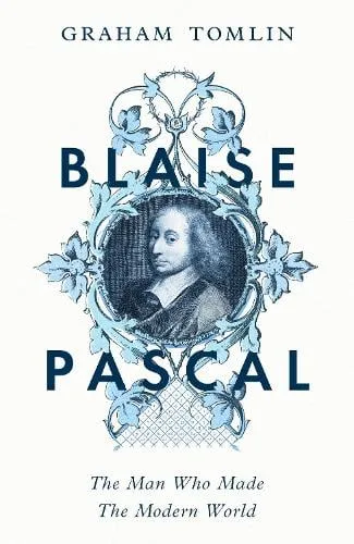 Graham Tomlin Blaise Pascal