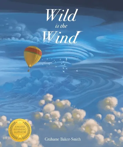 Grahame Baker-Smith Wild is the Wind