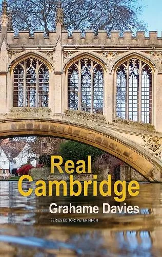 Grahame Davies Real Cambridge
