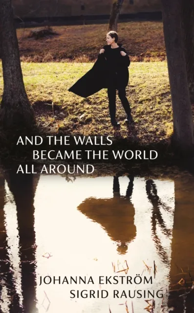 Granta Books And The Walls Became The World All Around