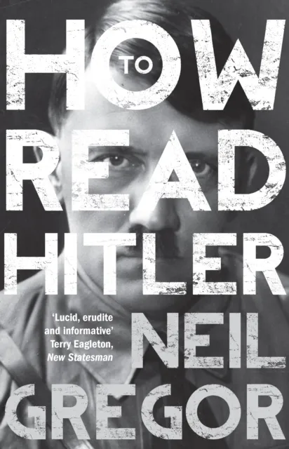 Granta Books How To Read Hitler