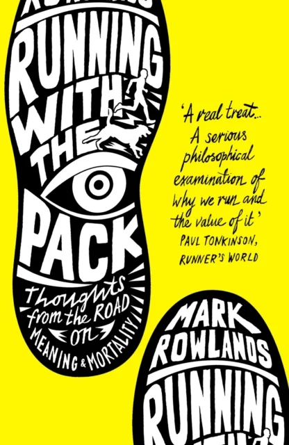 Mark Rowlands Running with the Pack