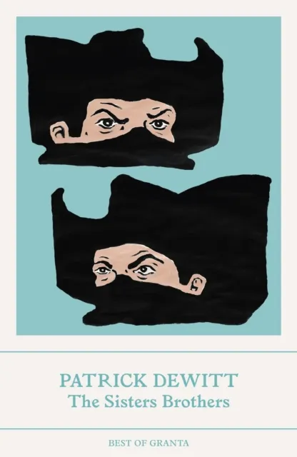 Granta Books The Sisters Brothers