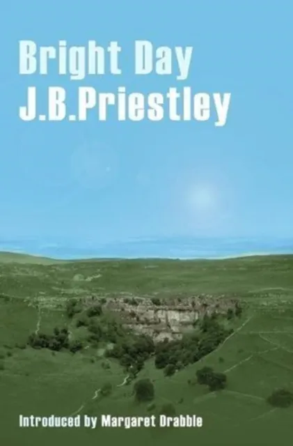 J. B. Priestley Bright Day